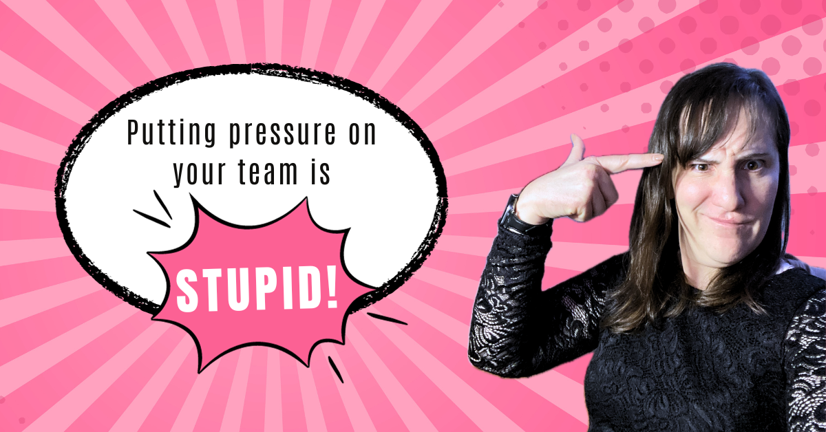Pressure Doesn't Work: Build Teams the Right Way